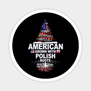 Christmas Tree  American Grown With Polish Roots - Gift for Polish From Poland Magnet